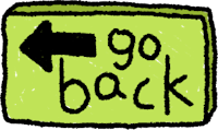 a green sign with the word go back on it